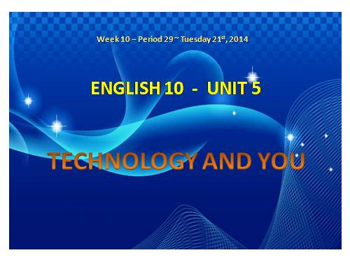 Unit 5. Technology and you