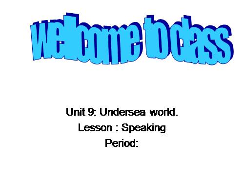 Unit 9. Undersea world