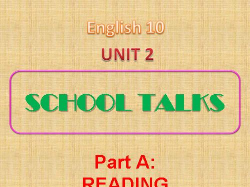 Unit 2. School talks