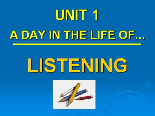 Unit 1. A day in the life of