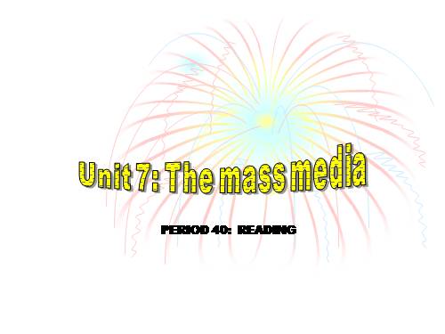 Unit 7. The mass media