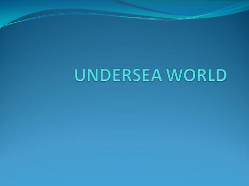 Unit 9. Undersea world