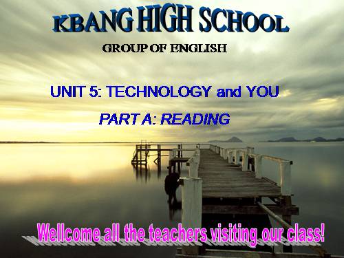 Unit 5. Technology and you