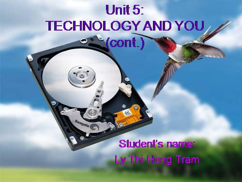 Unit 5. Technology and you