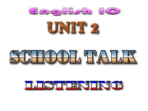 Unit 2. School talks