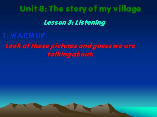 Unit 8. The story of my village