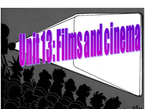 Unit 13. Films and cinema