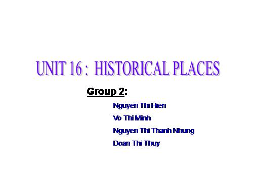 Unit 16. Historical places