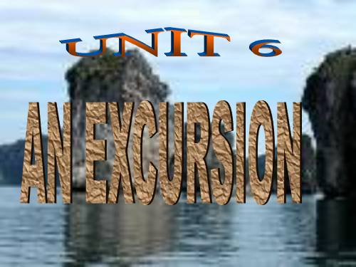 Unit 6. An excursion