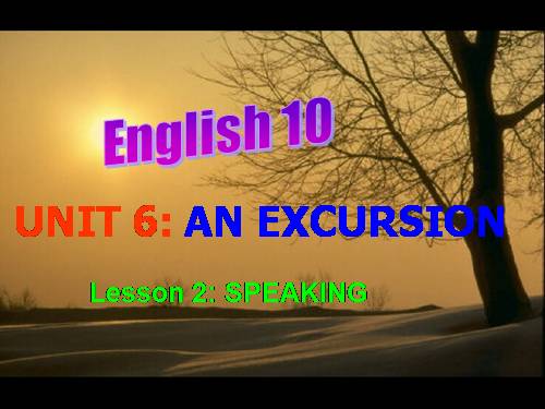 Unit 6. An excursion