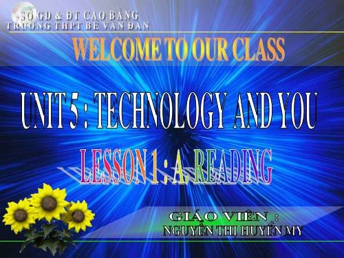 Unit 5. Technology and you