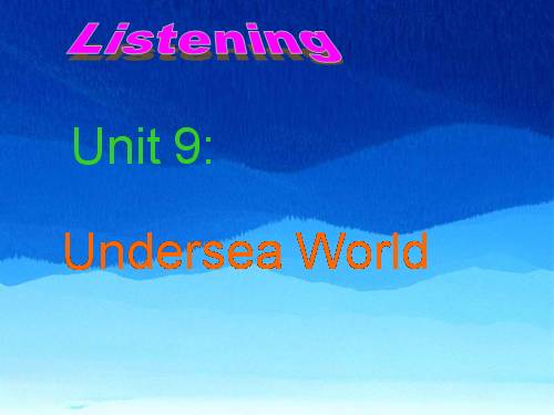 Unit 9. Undersea world