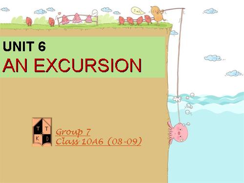 Unit 6. An excursion