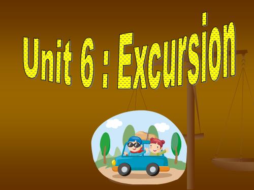 Unit 6. An excursion