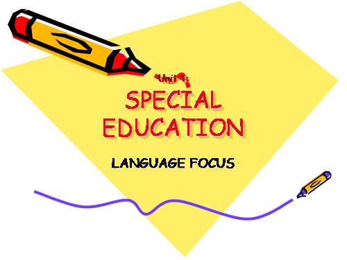 Unit 4. Special education