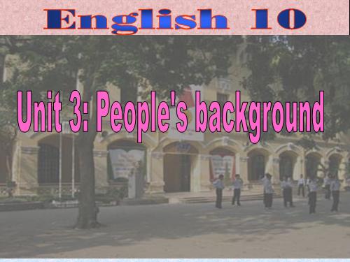 Unit 3. People's background