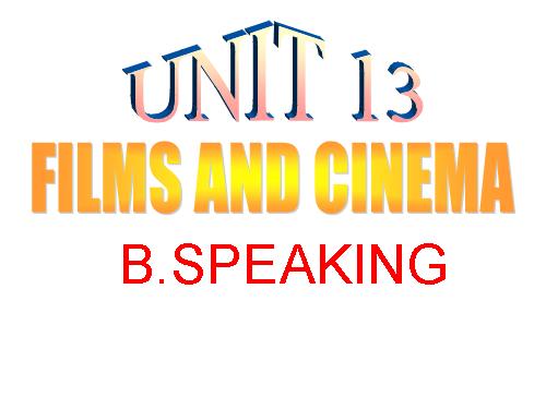 Unit 13. Films and cinema