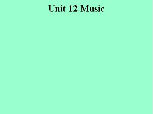 Unit 12. Music