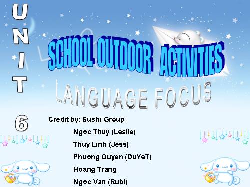 Unit 6: Language Focus (nâng cao)