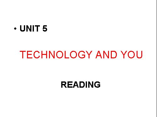 Unit 5. Technology and you