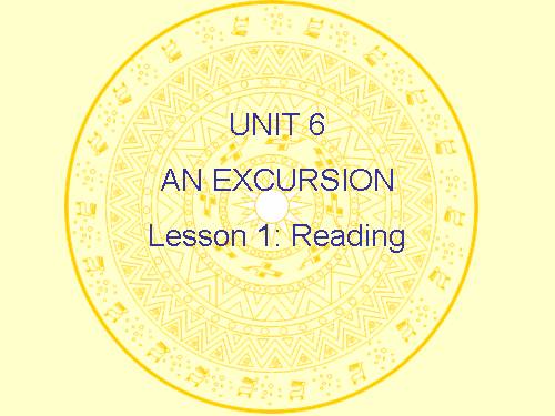 Unit 6. An excursion