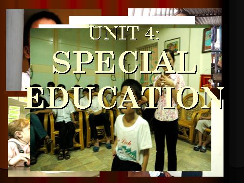 Unit 4. Special education