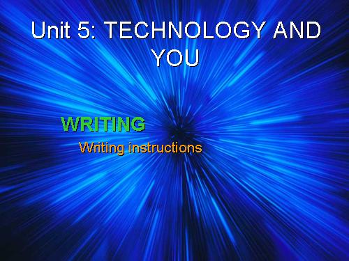 Unit 5. Technology and you