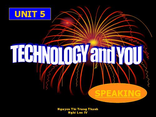 Unit 5. Technology and you