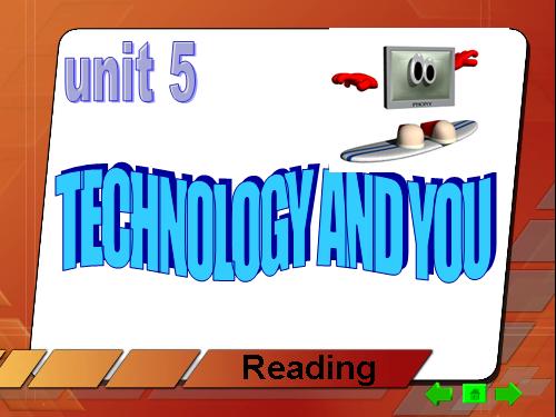 Unit 5. Technology and you