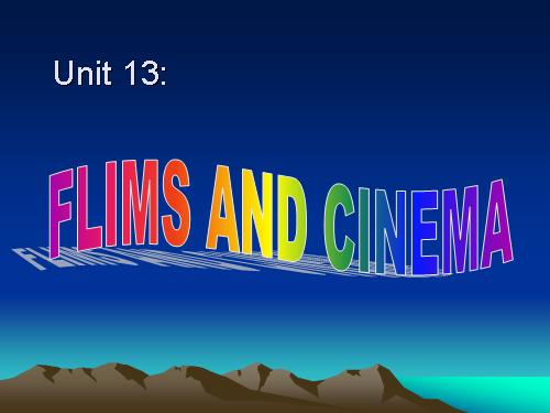 Unit 13. Films and cinema