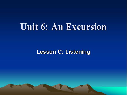 Unit 6. An excursion