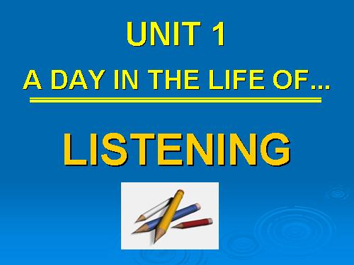 Unit 1. A day in the life of