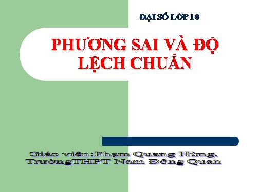 Chương V. §4. Phương sai và độ lệch chuẩn