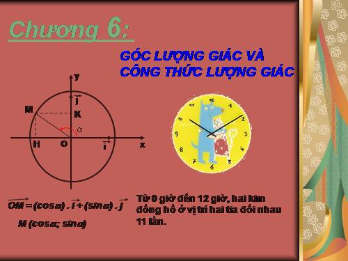 Chương VI. §1. Cung và góc lượng giác