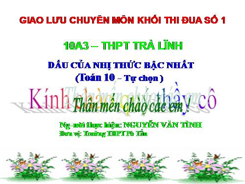 Chương IV. §3. Dấu của nhị thức bậc nhất