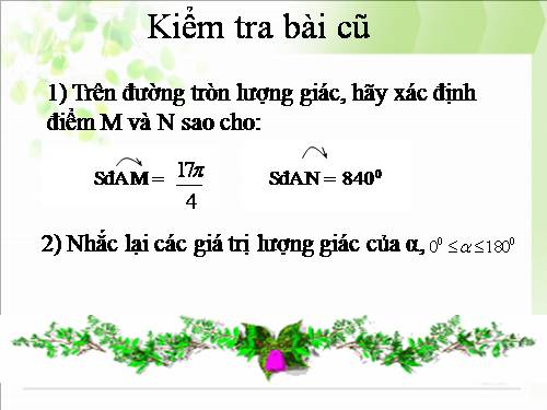 Chương VI. §1. Cung và góc lượng giác