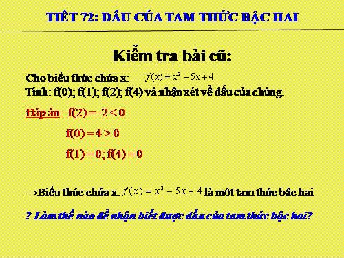 Chương IV. §5. Dấu của tam thức bậc hai