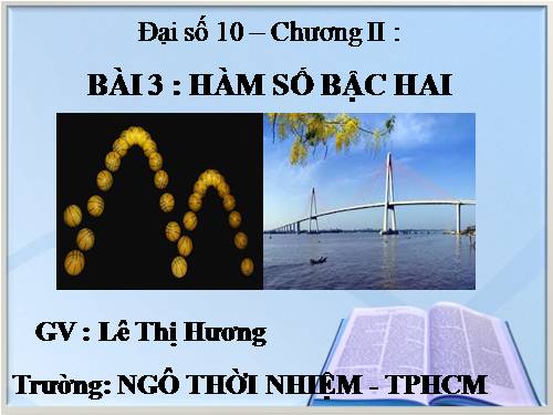 Chương II. §3. Hàm số bậc hai