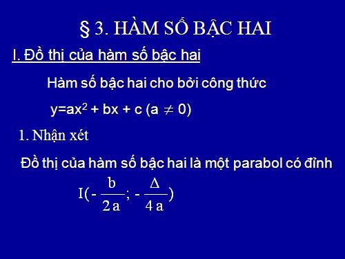 Chương II. §3. Hàm số bậc hai