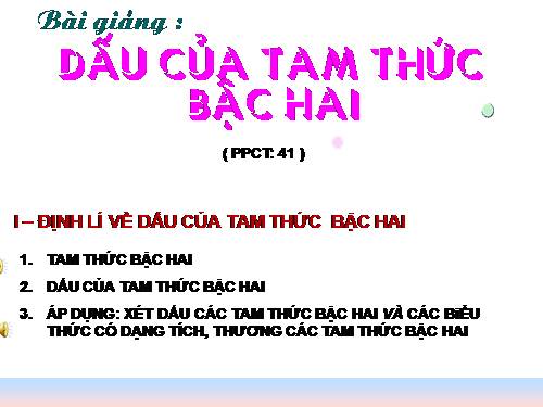 Chương IV. §5. Dấu của tam thức bậc hai