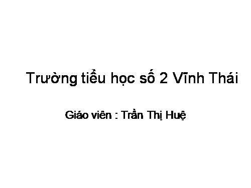 truong tieu hoc so 2 vinh thai