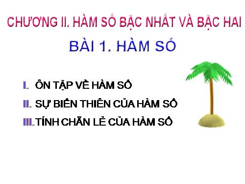 Chương II. §1. Hàm số