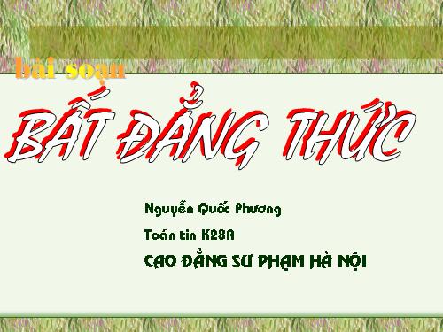 Chương IV. §1. Bất đẳng thức