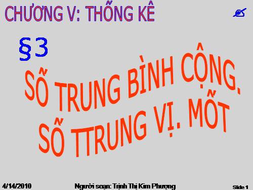 Chương V. §3. Số trung bình cộng. Số trung vị. Mốt