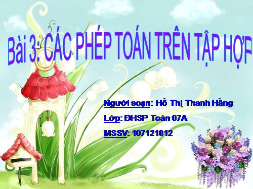 Chương I. §3. Các phép toán tập hợp