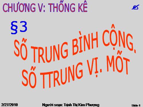 Chương V. §3. Số trung bình cộng. Số trung vị. Mốt