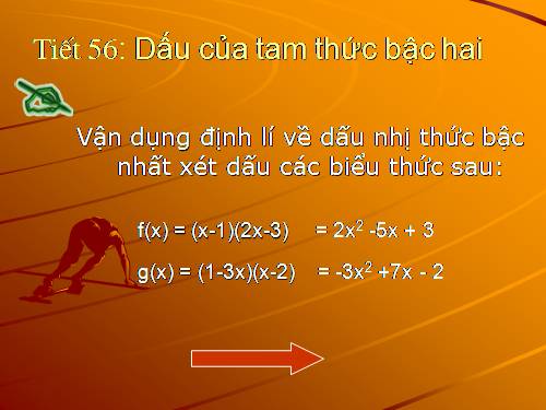 Chương IV. §5. Dấu của tam thức bậc hai