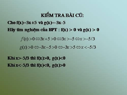 Chương IV. §3. Dấu của nhị thức bậc nhất