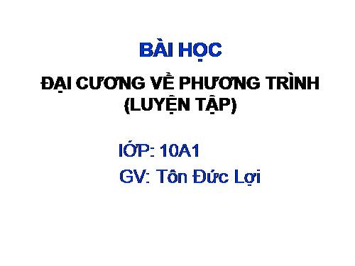 Chương III. §1. Đại cương về phương trình