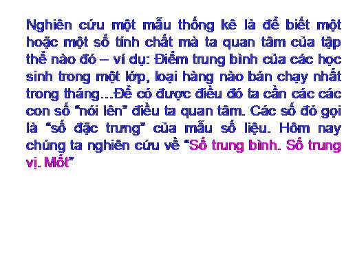 Chương V. §3. Số trung bình cộng. Số trung vị. Mốt